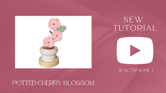 Crochet Pattern - Potted Cherry Blossom - crochet Plant - English - Youtube Video - PDF Pattern - DIY Pattern